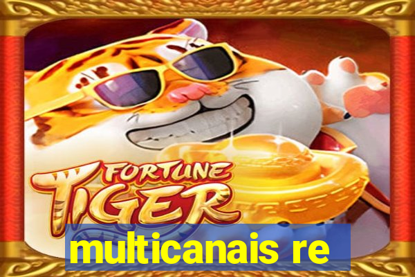 multicanais re